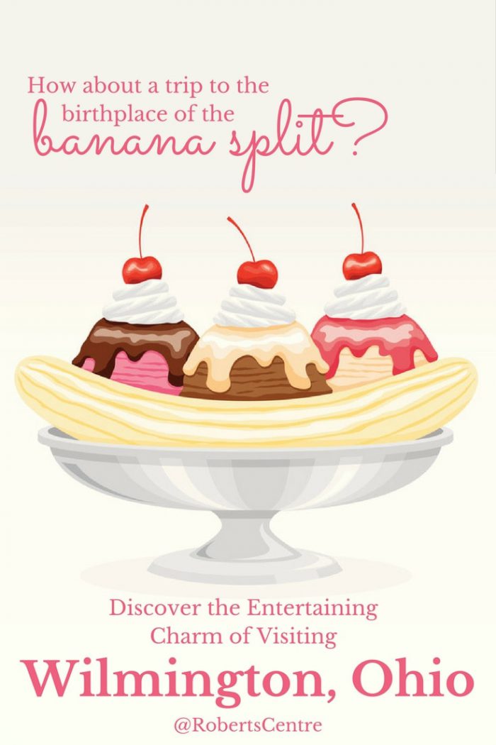 Discover Entertaining Charm Wilmington Banana Split Wilmington Ohio entertainment